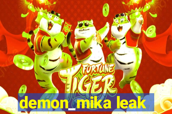 demon_mika leak